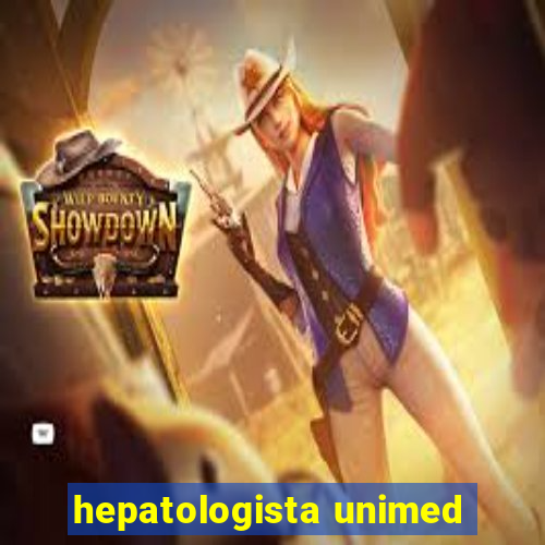 hepatologista unimed